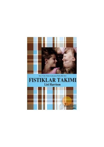 Fıstıklar Takımı-Lisi Harrison