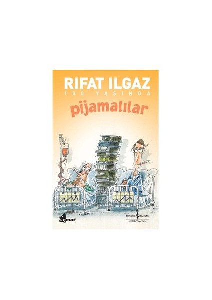 Pijamalılar - Rıfat Ilgaz