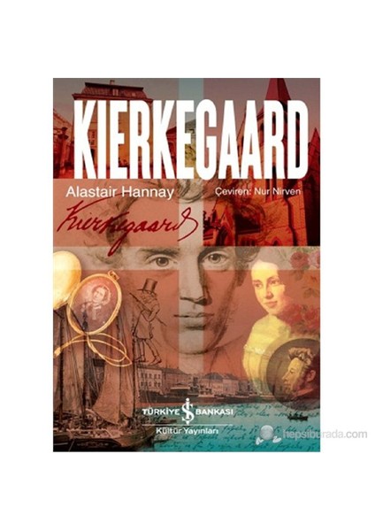 Kierkegaard - Ciltli - Alastair Hannay