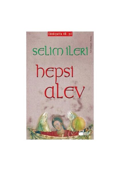 Hepsi Alev - Selim İleri