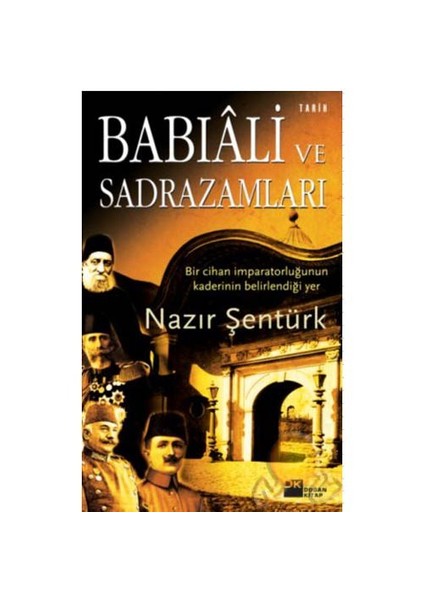 Babıali Ve Sadrazamları