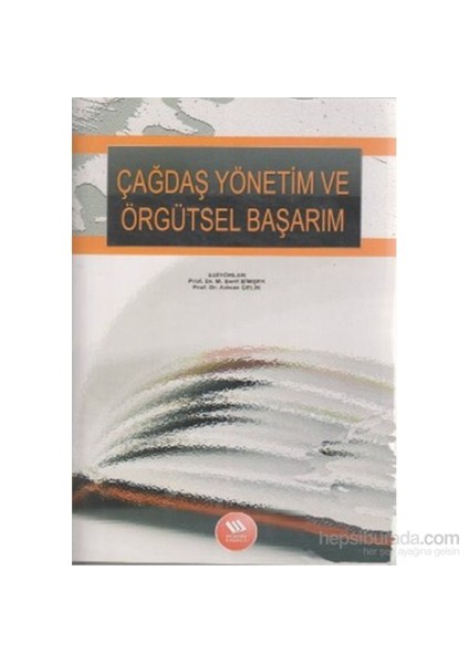 Çağdaş Yönetim Ve Örgütsel Başarım