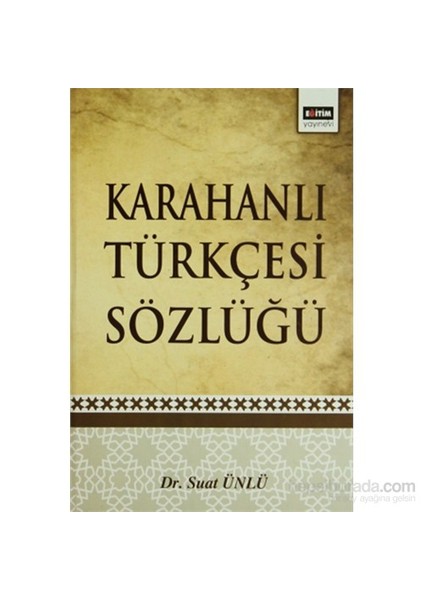 Karahanlı Türkçesi Sözlüğü-Suat Ünlü