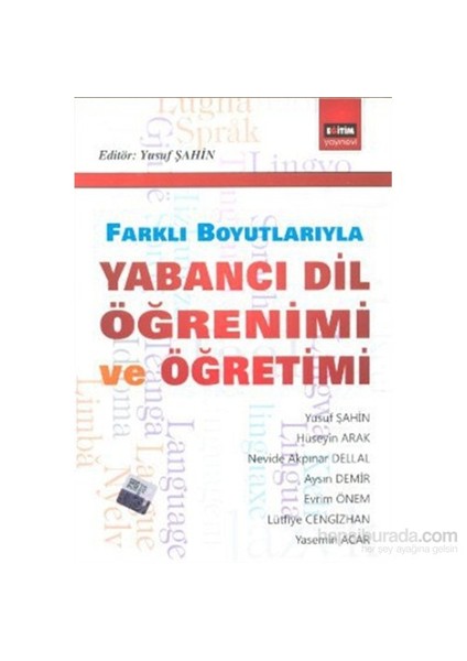 Farklı Boyutlarıyla Yabancı Dil Öğrenimi Ve Öğretimi