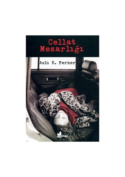 Cellat Mezarlığı - Aslı E. Perker