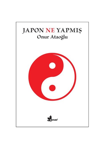 Japon Ne Yapmış - Onur Ataoğlu