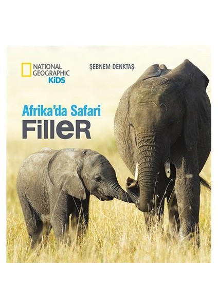 National Geographic Kids -Afrika'da Safari Filler - Şebnem Denktaş