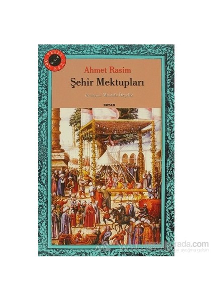 Şehir Mektupları-Ahmet Rasim