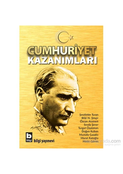 Cumhuriyet Kazanımları-Metin Gören