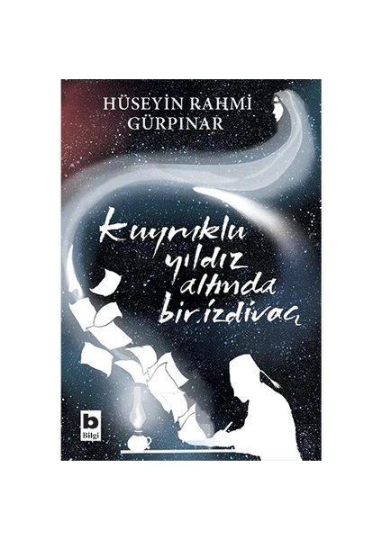 Kuyrukluyıldız Altında Bir İzdivaç - Hüseyin Rahmi Gürpınar