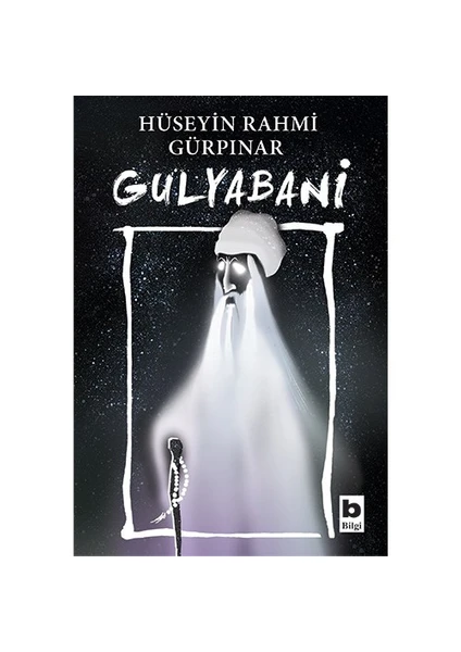 Gulyabani - Hüseyin Rahmi Gürpınar