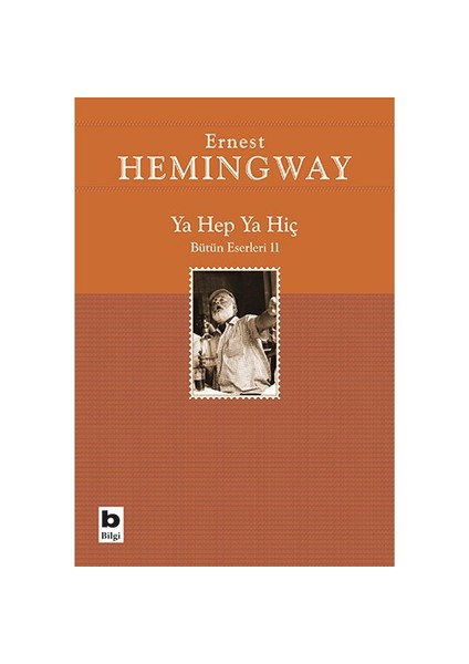 Ya Hep Ya Hiç - Ernest Hemingway