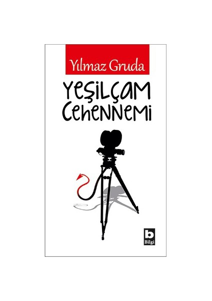 Yeşilçam Cehennemi-Yılmaz Gruda