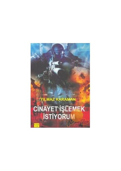 Cinayet İşlemek İstiyorum