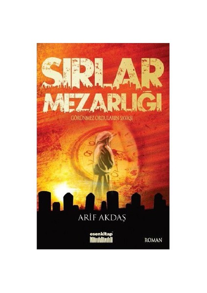 Sırlar Mezarlığı-Arif Akdaş