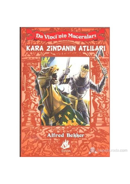 Da Vinci'Nin Maceraları - 4: Kara Zindanın Atlıları ( Da Vincis Fölle 4 )-Alfred Bekker