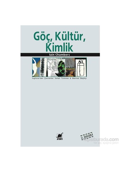 Göç, Kültür, Kimlik (2. Basım)-Iain Chambers