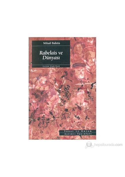 Rabelais Ve Dünyası-Mikhail Bakhtin