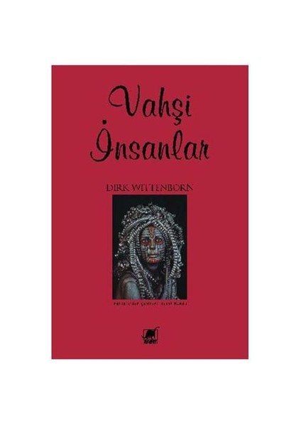 Vahşi İnsanlar - Dirk Wittenborn