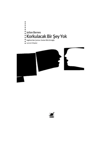 Korkulacak Bir Şey Yok - Julian Barnes