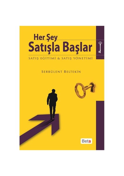 Herşey Satışla Başlar-Serbülent Beltekin