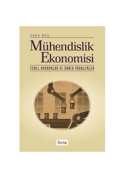 Mühendislik Ekonomisi - Esra Baş