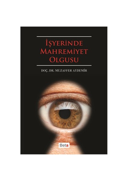 İşyerinde Mahremiyet Olgusu-Muzaffer Aydemir