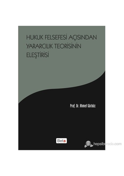 Hukuk Felsefesi Açısından Yaratıcılık Teorisinin Eleştirisi-Prof. Dr. Ahmet Gürbüz