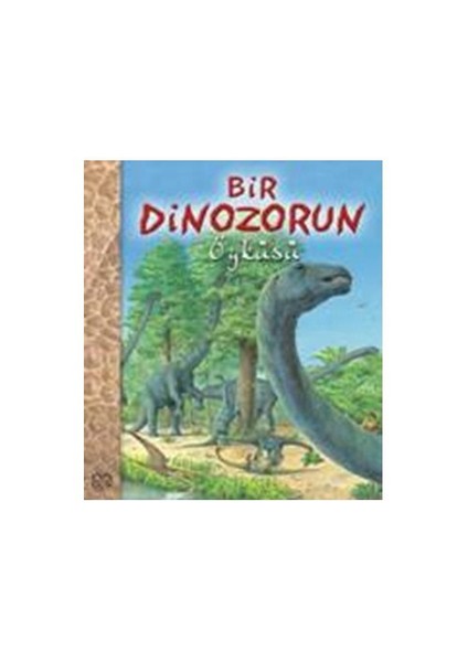Bir Dinazorun Öyküsü - Nicholas Harris