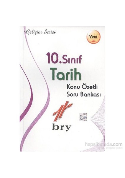 Gelişim Serisi 10. Sınıf Tarih Konu Özetli Soru Bankası