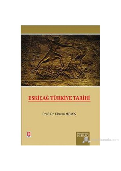 Eskiçağ Türkiye Tarihi-Ekrem Memiş