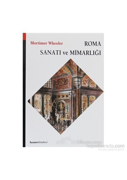 Roma Sanatı Ve Mimarlığı - Mortimer Wheeler