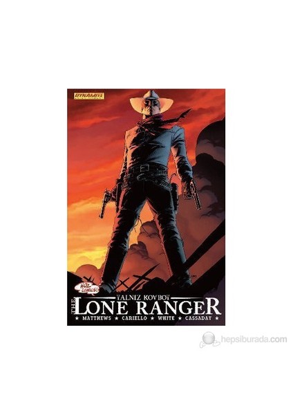 Lone Ranger 1 - Sonsuza Kadar-Brett Matthews