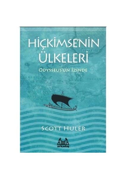 Hiçkimse’nin Ülkeleri - Odysseus’un İzinde