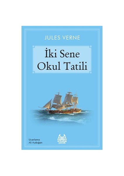 İki Sene Okul Tatili - Jules Verne