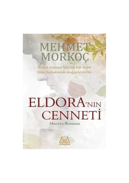 Eldora’nın Cenneti - Mehmet Morkoç