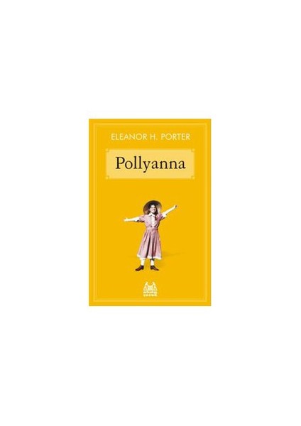 Pollyanna - Eleanor H. Porter