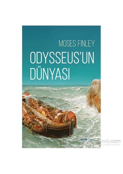 Odysseus’Un Dünyası-Moses Finley