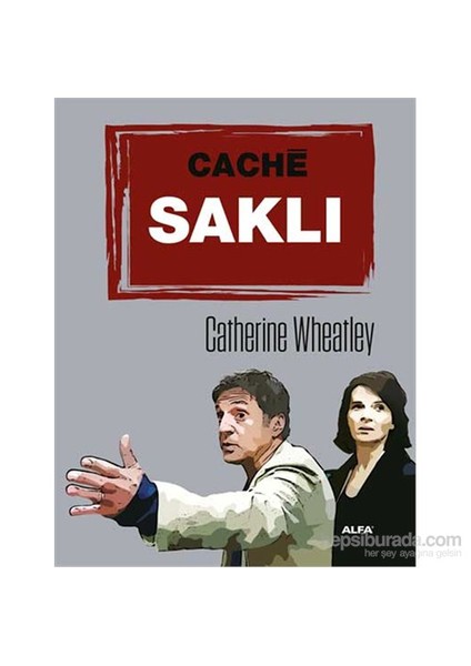 Cache Saklı-Catherine Wheatley