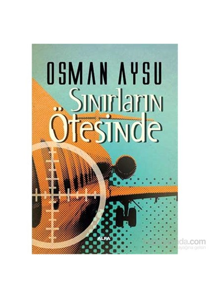 Sınrıların Ötesinde - Osman Aysu