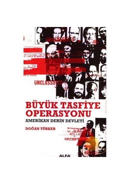 Büyük Tasfiye Operasyonu-Doğan Türker