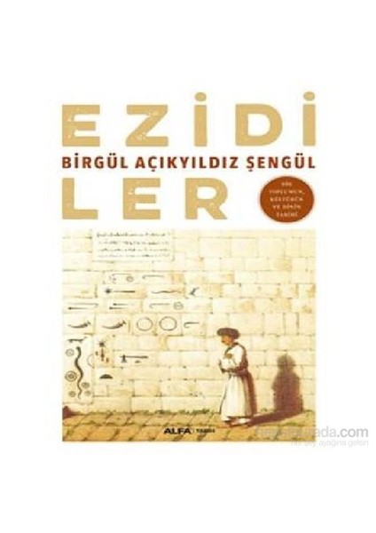 Ezidiler-Birgül Açıkyıldız Şengül