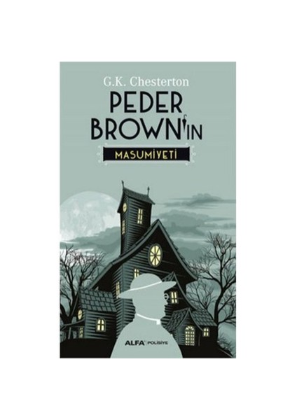 Peder Brown'İn Masumiyeti - Gilbert Keith Chesterton