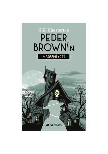 Peder Brown'İn Masumiyeti - Gilbert Keith Chesterton