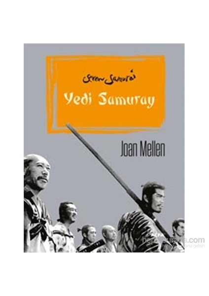 Yedi Samuray - Joan Mellen