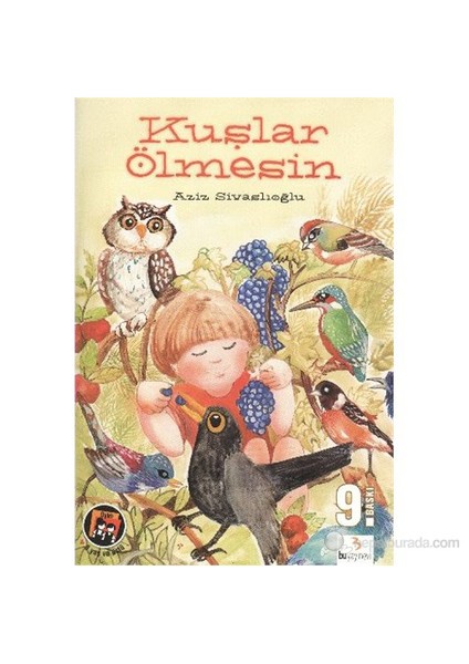 Kuşlar Ölmesin-Aziz Sivaslıoğlu