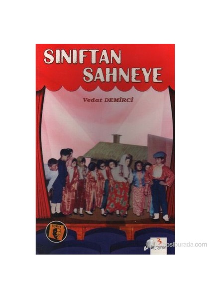 Sınıftan Sahneye-Vedat Demirci