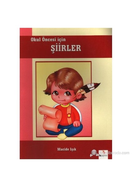 Okul Öncesi İçin Şiirler-Macide Işık