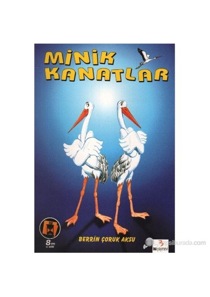 Ödüllü Öyküler Dizisi (2): Minik Kanatlar-Berrin Çoruk Aksu