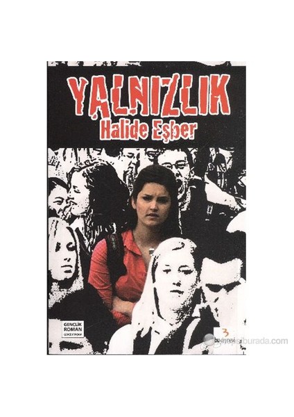Yalnızlık-Halide Eşber